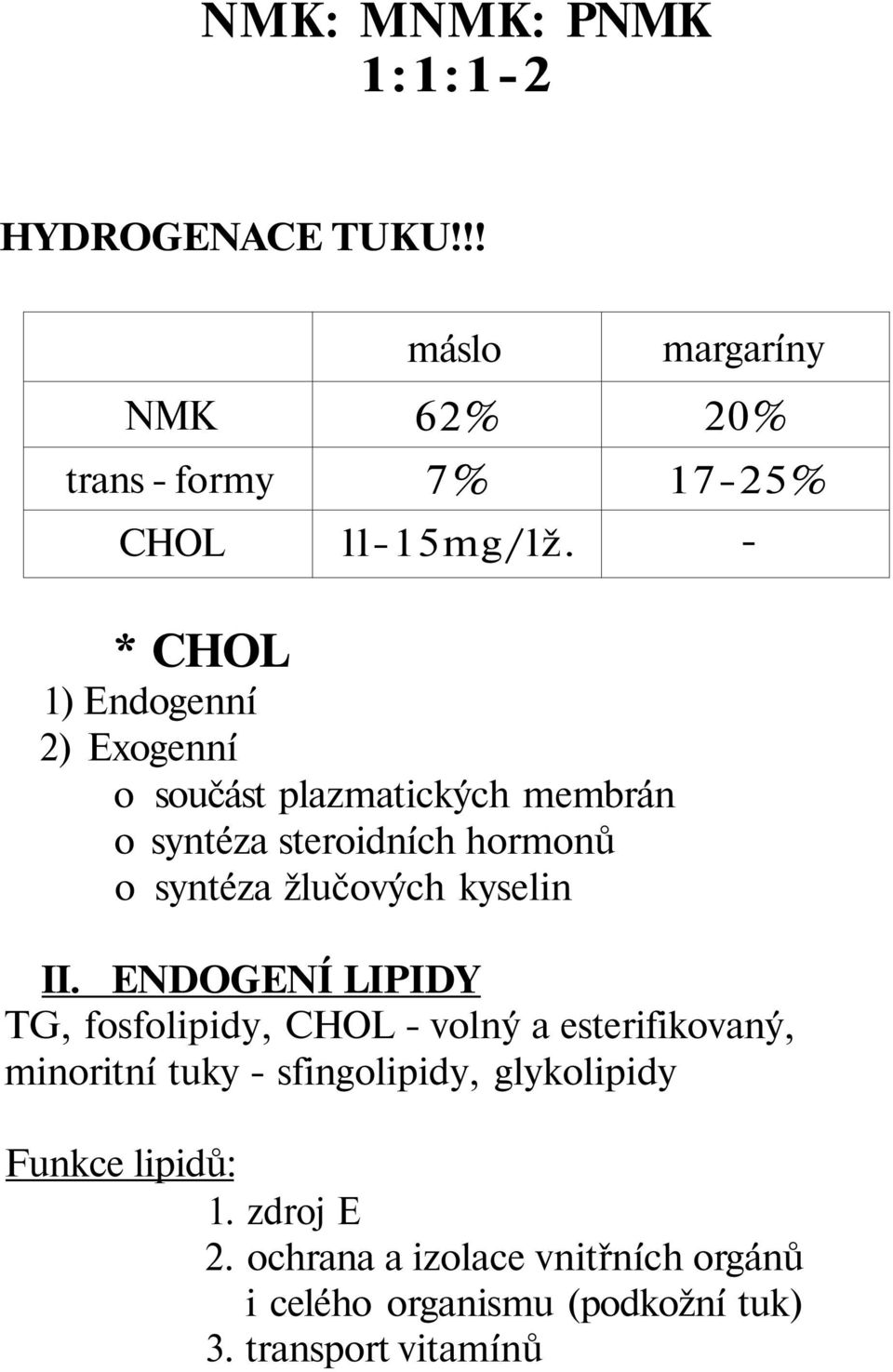 o syntéza žlučových kyselin II.