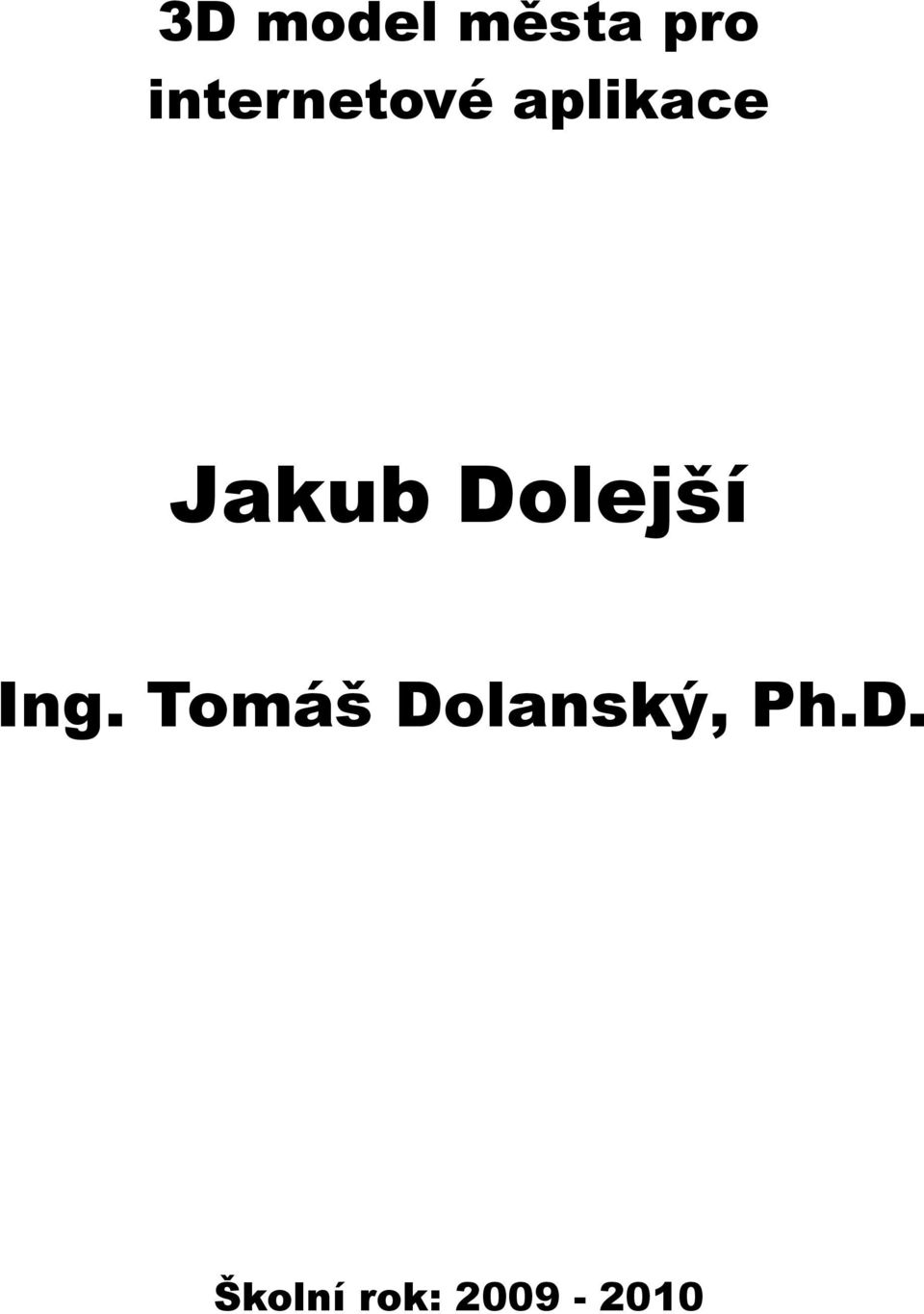 Jakub Dolejší Ing.