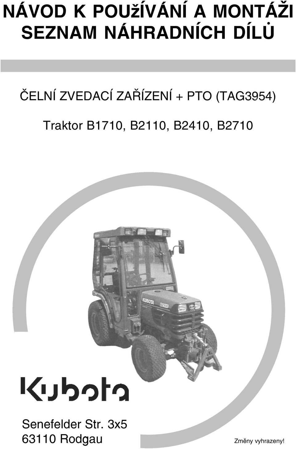 PTO (TAG3954) Traktor B1710, B2110, B2410,